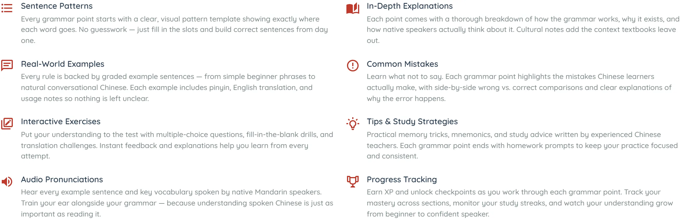 Eight short descriptions in two columns, each headed by a small red icon: Sentence Patterns, In-Depth Explanations, Real-World Examples, Common Mistakes, Interactive Exercises, Tips & Study Strategies, Audio Pronunciations and Progress Tracking. The Common Mistakes entry describes side-by-side wrong versus correct comparisons; Progress Tracking mentions earning XP and unlocking checkpoints.